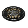 Artisan Beware Of The Biker Wall/Gate Sign In Black With
