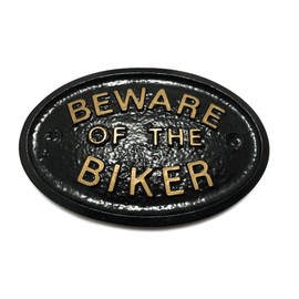 Artisan Beware Of The Biker Wall/Gate Sign In Black With Gold Raised Lettering