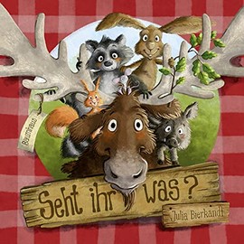 Seht ihr was?: Bilderbuch