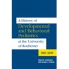 A History of Developmental and Behavioral Pediatrics at the University