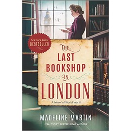 The Last Bookshop in London: A Novel of World War II