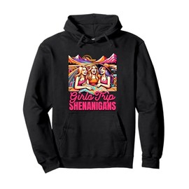 Girls Trip Shenanigans - Road Vacation Graphic Pullover Hoodie
