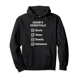 Funny Hiking Camping Adventure Checklist Hiker's Essentials Pullover Hoodie