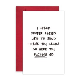 Funny Thank You Card, Hilarious Thanks Card with Envelope for Bestie, I Heard Proper Ladies Like to Send Thank You Cards