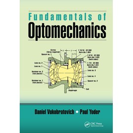 Fundamentals of Optomechanics (Optical Sciences and Applications of Light)