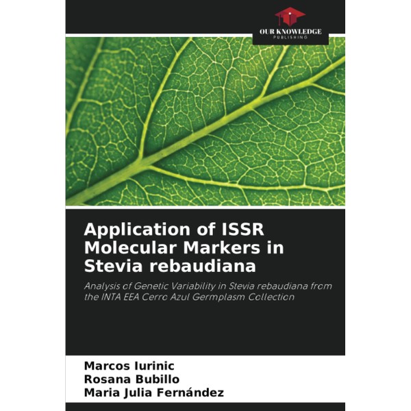 Application of ISSR Molecular Markers in Stevia rebaudiana: Analysis of