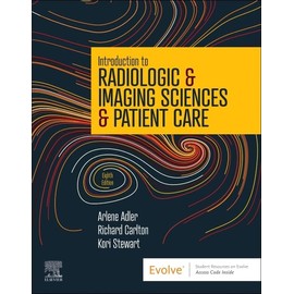 Introduction to Radiologic & Imaging Sciences & Patient Care