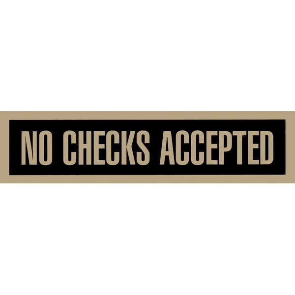 Headline Sign 9377 Self-Stick Sign, No Checks Accepted, 2 Inches