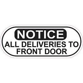 StickerTalk Oblong Notice All Deliveries to Front Door Vinyl Sticker, 5 inches by 2 inches