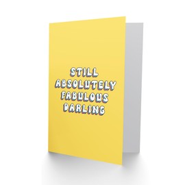 Artery8 Greeting Card Still Absolutely Fabulous Darling Bright Bold For Her Gran Sister Niece Daughter Wife Woman Birthday Card