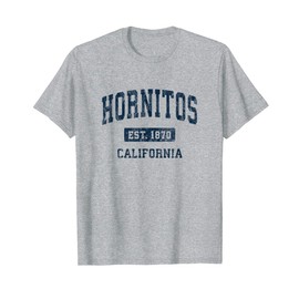 Hornitos California CA Vintage Athletic Sports Design T-Shirt