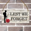 "Lest We Forget" Remembrance Day Plaque - Soldier Silhouette and