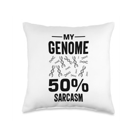 Sarcasm Dna Test Genetic Testing Crispr Microbiology Throw Pillow