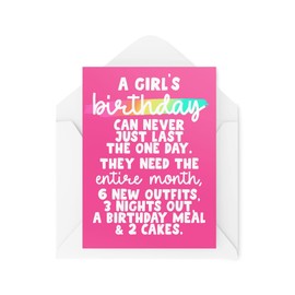 Funny Novelty Greeting Cards | A Girl's Birthday Can Never Just Last One Day | Birthday Sister Daughter Banter Funny Joke | CBH1308
