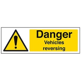 VSafety Danger Vehicles Reversing Sign - Landscape - 300mm x 100mm - 1mm Rigid Plastic