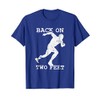 Funny Amputee TShirt - Back On Two Feet