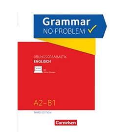 Grammar no problem - Third Edition - A2/B1: Übungsgrammatik Englisch mit beiliegendem Lösungsschlüssel - Mit interaktiven Übungen online
