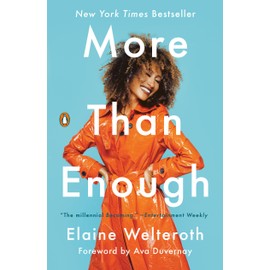 More Than Enough: Claiming Space for Who You Are (No Matter What They Say)