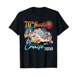 70th Birthday Cruise Squad Funny 70 Years Old Men Women T-Shirt