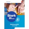 Stark in Mathematik - Erweiterte Ausgabe 2021: Arbeitsheft 5