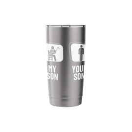 Your Son My Son French Hornist Dad Mom Funny French Horn Stainless Steel Insulated Tumbler