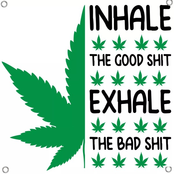 Unbranded INHALE 3X3FT polyester banner with grommets INHALE GOOD SMOKE