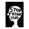 Funny Humorous 'David Shrigley Stop Thinking' Novelty Postcard