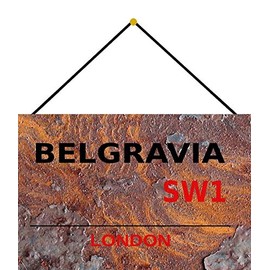 Blechschild With cord 30 x 20 cm Road Sign: Belgravia SW1 London - Blechemma