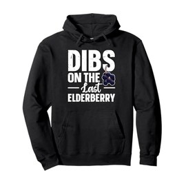 Dibs on the last elderberry Pullover Hoodie