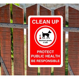 Safety First Display LTD Clean up dog fouling sign - 1.2mm Rigid plastic for indoor/outdoor usage (200mm x 150mm) Viewing Distance within 5m.