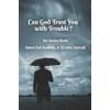 Can God Trust You with Trouble?