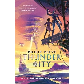 Thunder City (Mortal Engines)