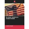Os EUA: história & modernidade