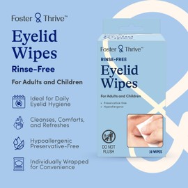 Foster & Thrive Eyelid Cleanser, Hypoallergenic, Rinse-free & Preservative-free, Pre-Moistened Eyelid Wipes for Mild to Moderate Conditions, Comfort & Soothe Irritated Eyelids, 30 Wipes