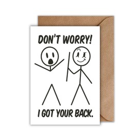 WBdesignz Don't Worry - I Got Your Back Card with Envelope - Funny Stickman Greeting Card for Friends & Coworkers Cheer Up or Little Attention (A6)