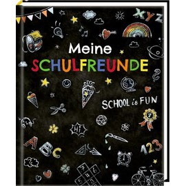 Freundebuch: Meine Schulfreunde - School is fun