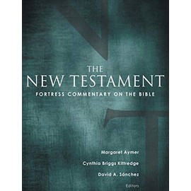 Fortress Commentary on the Bible: The New Testament