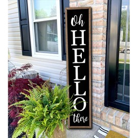 Oh Hello There Welcome Sign For Front Porch Standing 45"X9" Tall Wood Frame Outdoor Vertical Decor for Farmhouse Rustic Large Modern Home Outside Front Door Wall Decorations (Wood Black)
