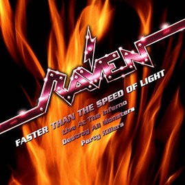 Faster Than The Speed Of Light - Live At The Inferno, Destroy All Monsters, Party Killers