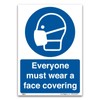 Everyone must wear a face covering Sign, A4 297x210mm, 1mm