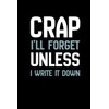Crap I’ll Forget Unless I Write it Down: Funny Blank