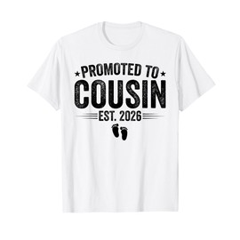 Promoted to Cousin est. 2026 Baby Announcement for Cousin T-Shirt