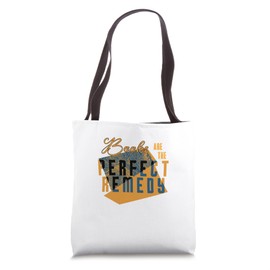 Books Are the Perfect Remedy Graphic Gift for Introverts Tote Bag