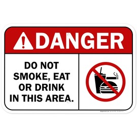 Danger Do Not Smoke Eat Or Drink In This Area ANSI Sign, 12x18 Inches, Rust Free .063 Aluminum, Fade Resistant, Made in USA by My Sign Center