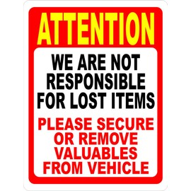 Attention Not Responsible For Lost Items Remove Valuables From Vehicle Sign Business Signs (X526) Metal Tin Signs 8 x 12 Inches Safety Caution Sign for Indoor or Outdoor