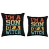 I'm A Son Of A Witch - Funny Sarcastic -