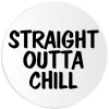 Kiwi Gifts Straight Outta Chill - Circle Sticker Decal 3 Inch - Zero Chill