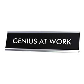 Signs ByLITA Genius at Work Novelty Desk Sign