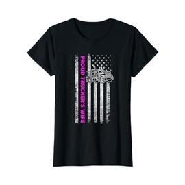 Proud Trucker's Wife - Patriotic Truck Driver American Flag T-Shirt