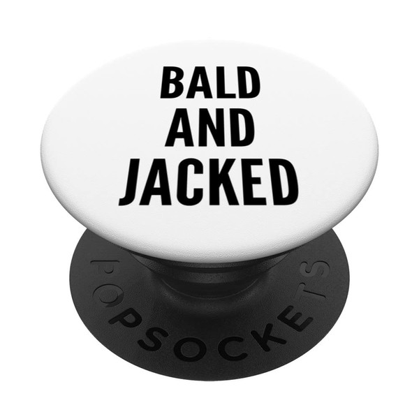 Funny Bald And Jacked Male Pattern Baldness Alopecia PopSockets Swappable
